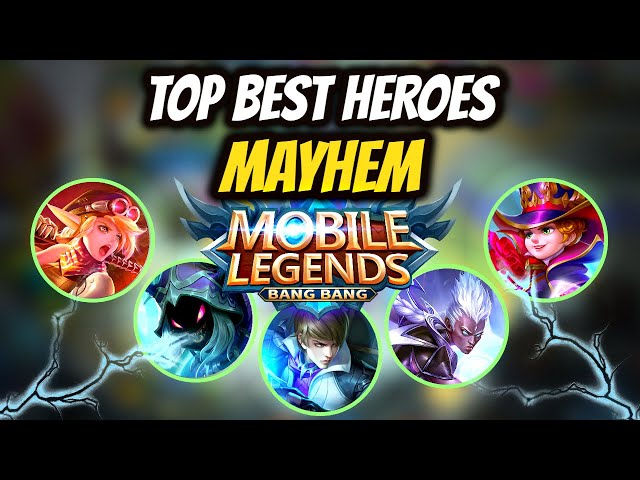 ¡estos son los heroes mas rotos en el modo mayhem!- deberias usarlos!| mobile legends